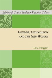 Cover of Gender, Technology and the New Woman