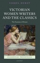 Cover of Victorian
                    Women Writers and the Classics