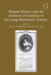 Cover of Women Writers and the Artifacts of Celebrity