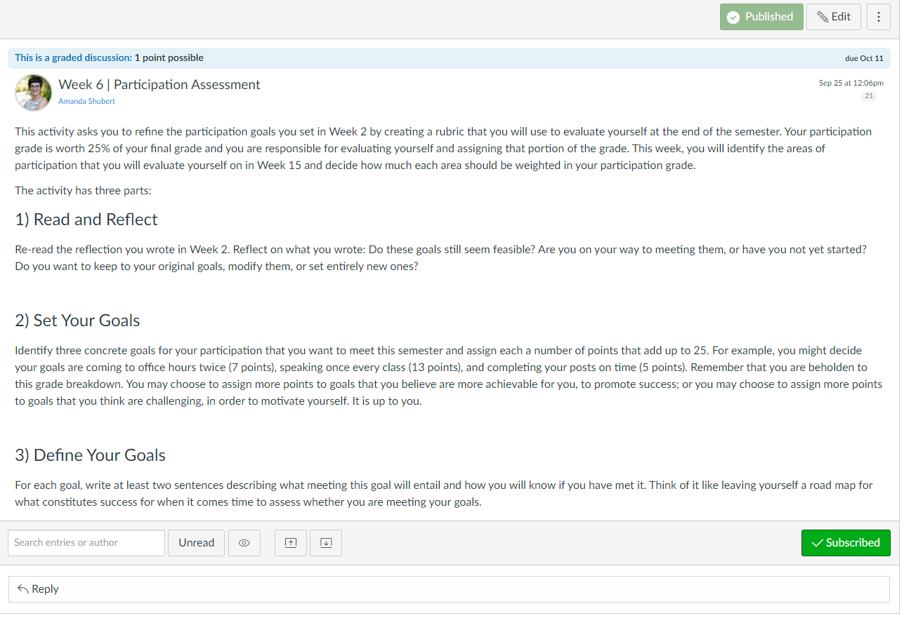 Fig. 2: Screenshot of Participation Assessment instructions for refining goals in Week Six. The image depicts a Canvas page labeled “Week 6 Participation Assessment,” next to the instructor’s photo. The post contains a numbered list that reflects the three parts of the assignment: (1) Read and Reflect, (2) Set Your Goals, (3) Define Your Goals.”